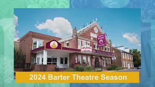 Barter Theatre announces 2024 lineup [upl. by Gerbold]