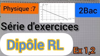 dipôle RL  série dexercices  Ex 12 2bac الثانية بكالوريا [upl. by Banerjee]