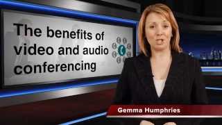 Benefits of video and audio conferencing [upl. by Radmen349]