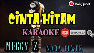 KARAOKE CINTA HITAM NADA COWOK [upl. by Eirb]