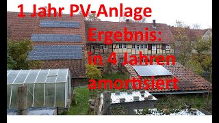 1 Jahr Fotovoltaik Ergebnis In 4 Jahren Anlage amortisiert in 11 Jahren EAuto amortisiert [upl. by Oletta]