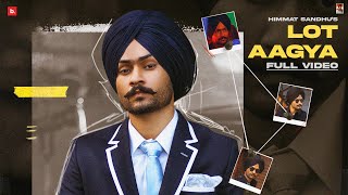 Lot Aagya Official Video  Himmat Sandhu  Preet Hundal [upl. by Rhynd]