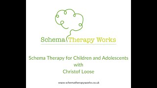 Schema Therapy for Children and Adolescents with Christof Loose [upl. by Weasner827]