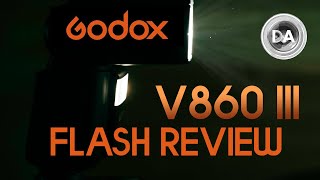 Godox V860 III TTL Camera Flash Review  Demonstration [upl. by Byrd]