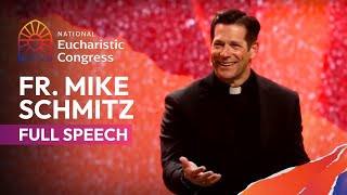 Fr Mike Schmitzs full speech at the National Eucharistic Congress [upl. by Llerad]