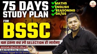 75 Days Strategy for Bihar SSC  12th Level  11000 Vacancy  BSSC New Vacancy 2023  Abhishek Ojha [upl. by Klinger962]