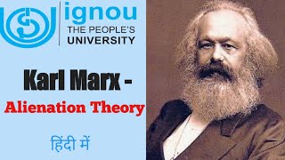 Karl Marx Theory of Alienation  Karl Marx Political Thoughts in Hindi  Political Philosophy [upl. by Orecul523]