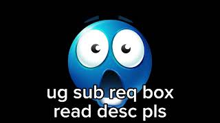 ug req box lmao CLOSED [upl. by Lleznol214]