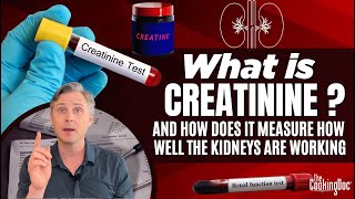 What is Creatinine and How Does it Measure How Well the Kidneys are Working  The Cooking Doc® [upl. by Ocramed]