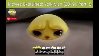 Movies Explained Yolk Man 2019 Part 5 [upl. by Dinah146]