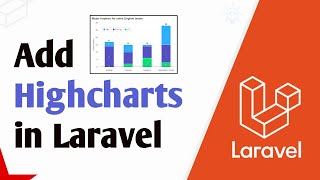 Laravel Bar Chart  How to use Highcharts in Laravel [upl. by Namurt]