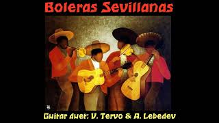 Boleras Sevillanas Guitar Duet Vladimir Tervo amp Andrej Lebedev [upl. by Neit]