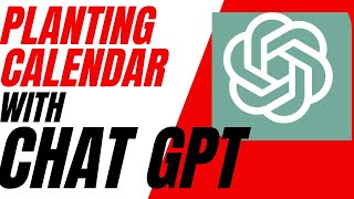 Effortless Planting Calendar Creation with ChatGPT Sync with iCal amp More [upl. by Selhorst973]