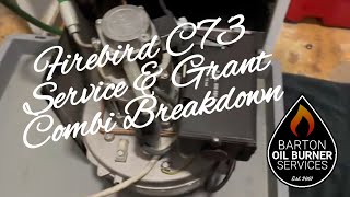 Firebird C73 Oil Boiler Service and Grant Combi Breakdown [upl. by Hoashis]