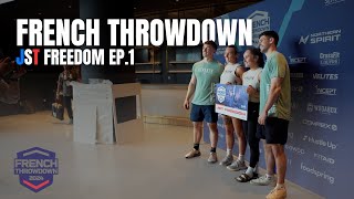 French Throwdown 2024  JST Freedom Ep1 [upl. by Sommers]