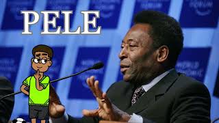 How PELE became famous [upl. by Richardo]