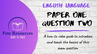 AQA English Language Paper One Question Two  A How To Guide [upl. by Geerts]