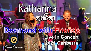 Katharina  කතරිනා  Desmond De Silva [upl. by Allerim480]