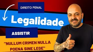 PRINCÍPIO DA LEGALIDADE  Direito Penal [upl. by Herr]