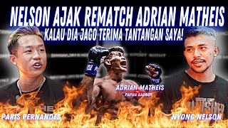 NYONG NELSON GA MAINMAIN  AKAN KALAHKAN ADRIAN MATHEIS DI REMATCH MEREKA [upl. by Henka]