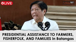 LIVE  PRESIDENTIAL ASSISTANCE TO FARMERS FISHERFOLK AND FAMILIES in Batangas  04 November 2024 [upl. by Ninos937]