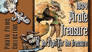 Pirate Treasure 1934  10 The Fight for the Treasure  Full Pirate Serie [upl. by Knight]