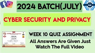 Cyber Security and Privacy Week 10 Quiz Assignment  Week 10  NPTEL 2024 July [upl. by Willner928]