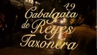 Cabalgata de Reyes Taxonera 2013 [upl. by Coster]