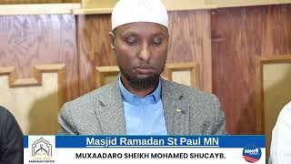 Muxaadaro ShMohamed Shucayb Ramadan Center St Paul MN [upl. by Anaeda]