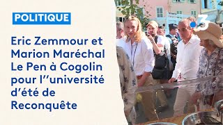 À Cogolin Eric Zemmour et Marion Maréchal font leur université dété [upl. by Weil]