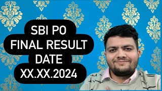 SBI PO FINAL RESULT 20232024  SBI PO FINAL RESULT DATE [upl. by Nywrad359]