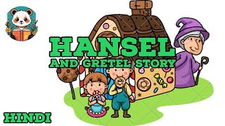 Hansel and Gretel Story in Hindi story kidsvideo [upl. by Natanoy]