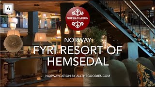 Fyri Resort of Hemsedal  Norwaycationcom  Vacation in Norway [upl. by Adnic940]