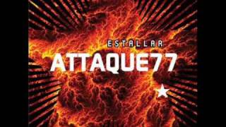 ATTAQUE 77  Desesperar [upl. by Adrahs]