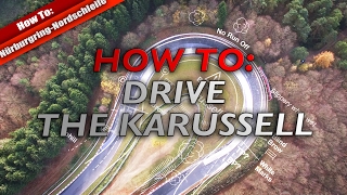 How to Drive Nurburgrings Most Famous Corner [upl. by Baiel]