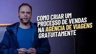 Como criar um processo de vendas na Agência de Viagens [upl. by Eciram]