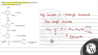 Which one of the following carbonyl compound is obtained from the bananas a b  Salicylalde [upl. by Yesdnik]