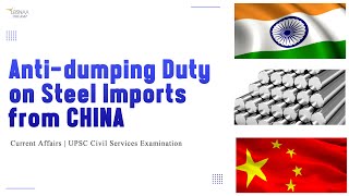 AntiDumping Duty on Steel Imports from China  Current Affairs  UPSC CSE  lbsnaadreamz [upl. by Sayed]