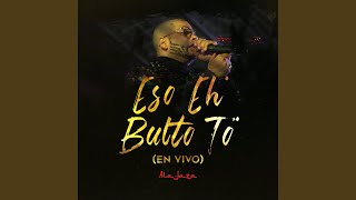 Eso Eh Bulto To En Vivo [upl. by Dill]