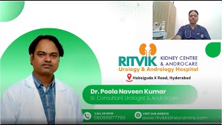 Ritvik Kidney Centre amp Androcare  Urology amp Andrology Hospital Habsiguda  Dr P Naveen Kumar [upl. by Zampino535]