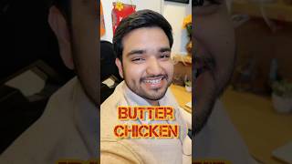 Aniket aaj kay khanarbutter chickenshortsfeedYouTube shorts [upl. by Clo]