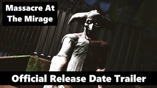 Massacre At The Mirage  Official Release Date Trailer [upl. by Carlin]