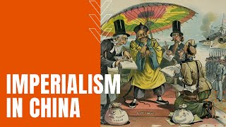 Imperialism in China Trade War Nationalism and Rebellion [upl. by Urdna213]