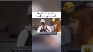 Ela continuou falando até que ele falou issovocê compraria esse peixe lombra jsomãodeouro comedia [upl. by Oiluj88]