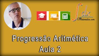 Grings  Progressão Aritmética PA  Aula 2 [upl. by Aicemat]