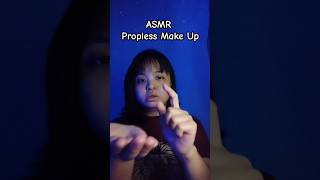 Doing your make up with no props asmr asmrmakeup proplessasmr asmrshorts shortsasmr [upl. by Down]