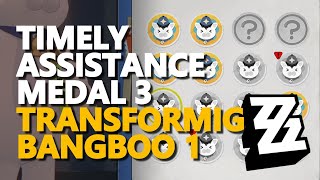 Timely Assistance Medal 3 Zenless Zone Zero Transforming Bangboo [upl. by Ariuqahs]