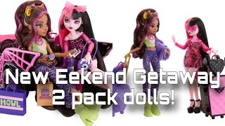 MONSTER HIGH NEWS Draculaura and Clawdeen Eekend Getaway 2 pack revealed Target exclusive [upl. by Aseeral857]