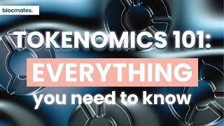 Crypto Tokenomics 101 Everything You Need to Know 2023 [upl. by Felice]