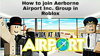 How to join Aerborne Airport group in Roblox [upl. by Sulokcin]